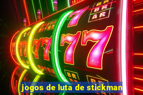 jogos de luta de stickman